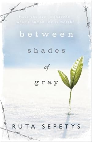 Image du vendeur pour Between Shades of Gray mis en vente par BuchWeltWeit Ludwig Meier e.K.