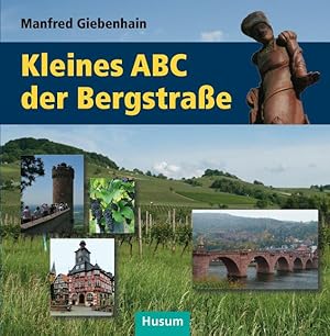 Bild des Verkufers fr Kleines ABC der Bergstrasse zum Verkauf von moluna