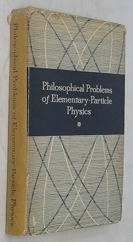 Philosophical Problems of Elementary-Particle Physics