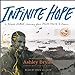 Seller image for Infinite Hope: A Black Artist's Journey from World War II to Peace [Audio Book (CD) ] for sale by booksXpress