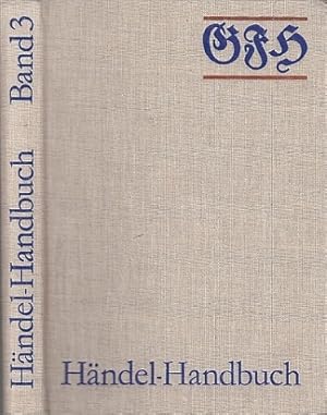 Image du vendeur pour Hndel-Handbuch Band 3. Thematisch-systematisches Verzeichnis : Instrumentalmusik. Pasticci und Fragmente von Bernd Baselt. Hndel-Handbuch. Herausgegeben vom Kuratorium der Georg-Friedrich-Hndel-Stiftung von Dr. Walter Eisen und Dr. Margret Eisen. In 5 Bnden. Gleichzeitig Supplement zu Hallische Hndel-Ausgabe (Kritische Gesamtausgabe). mis en vente par Antiquariat an der Nikolaikirche