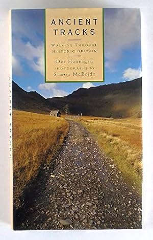 Seller image for Ancient Tracks : Walking Through Historic Britain for sale by WeBuyBooks