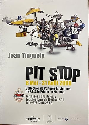 JEAN TINGUELY: PIT STOP, 8 mai-31 aout 2000 - Collection de Voitures anciennes de S.A.S. le Princ...