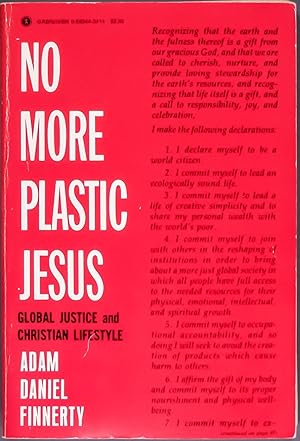 Imagen del vendedor de No More Plastic Jesus: Global Justice and Christian Lifestyle a la venta por Redux Books
