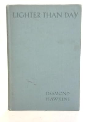 Image du vendeur pour Lighter than Day mis en vente par World of Rare Books
