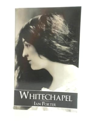 Seller image for Whitechapel for sale by World of Rare Books