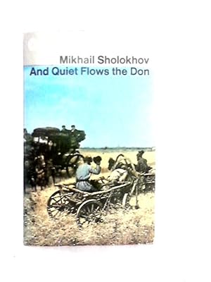 Seller image for And Quiet Flows the Don for sale by World of Rare Books