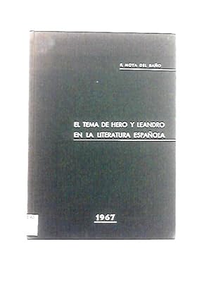 Seller image for El Tema De Hero Y Leandro En La Literatura Espanola for sale by World of Rare Books