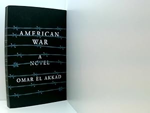 Bild des Verkufers fr American War: A novel: El Akkad Omar zum Verkauf von Book Broker