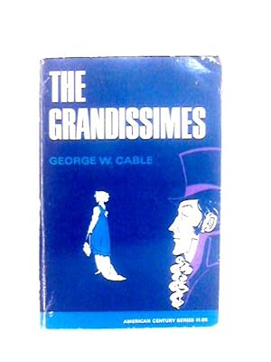 Imagen del vendedor de The Grandissimes a la venta por World of Rare Books