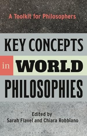 Seller image for Key Concepts in World Philosophies : A Toolkit for Philosophers for sale by GreatBookPrices