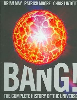 Seller image for Bang! : The Complete History of the Universe for sale by GreatBookPrices