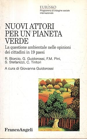 Nuovi attori per un pianeta verde : la questione ambientale nelle opinioni dei cittadini in 19 paesi