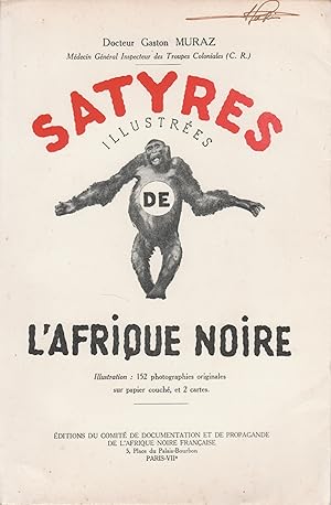 Bild des Verkufers fr Satyres illustres de l'Afrique noire. zum Verkauf von Mouvements d'Ides - Julien Baudoin