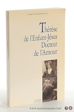 Image du vendeur pour Thrse de l'Enfant-Jsus, Docteur de l'Amour. mis en vente par Emile Kerssemakers ILAB