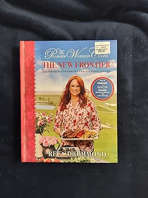 Seller image for THE PIONEER WOMAN COOKS THE NEW FRONTIER: 112 FANTASTIC FAVORITES FOR EVERYDAY EATING for sale by JB's Book Vault