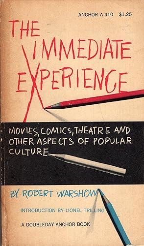 The Immediate Experience, Movies, Comics, Theatre and Other Aspects of Popular Culture A 410