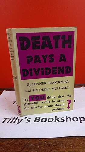 Immagine del venditore per Death Pays A Dividend venduto da Tilly's Bookshop