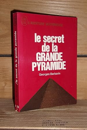Seller image for LE SECRET DE LA GRANDE PYRAMIDE OU LA FIN DU MONDE ADAMIQUE for sale by Planet's books