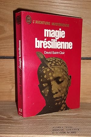 Bild des Verkufers fr MAGIE BRESILIENNE : Macumba, Enigmes et Mystres du Brsil zum Verkauf von Planet's books