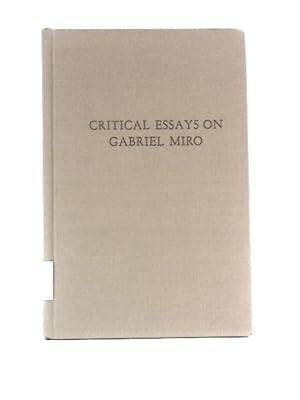 Seller image for Critical Essays on Gabriel Miro for sale by World of Rare Books