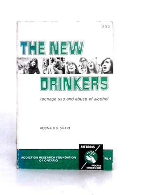 Image du vendeur pour The New Drinkers: Teenage Use and Abuse of Alcohol (Program Report Series) mis en vente par World of Rare Books