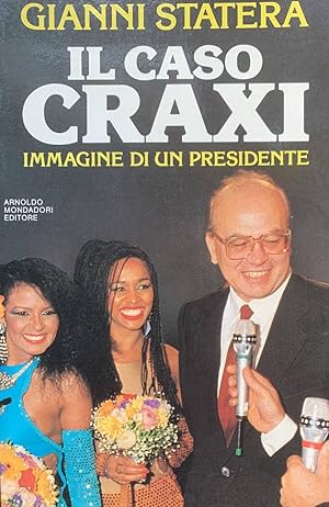 Il caso Craxi. Immagine di un presidente