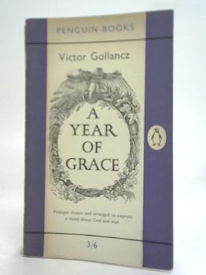 Bild des Verkufers fr A Year of Grace zum Verkauf von World of Rare Books