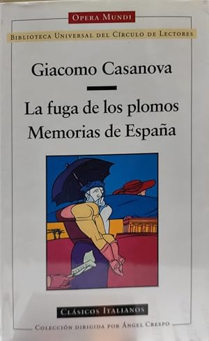 Imagen del vendedor de La fuga de los plomos / Memorias de Espaa a la venta por ABACO LIBROS USADOS