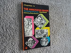 Seller image for THE ANNOTATED SNARK - THE HUNTING OF THE SNARK for sale by Ron Weld Books