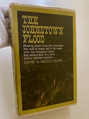 Seller image for The Johnstown Flood (Inscribed British First Edition, First Printing) for sale by M.S.  Books