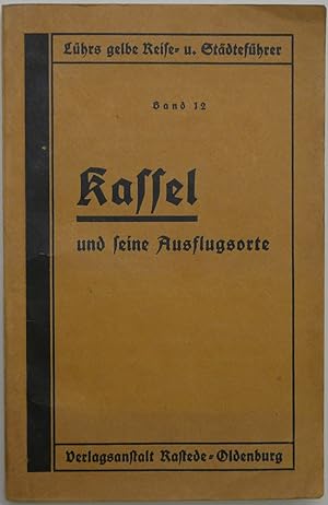 Image du vendeur pour Kassel und seine Ausflugsorte. mis en vente par Antiquariat Rainer Schlicht