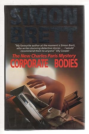 Seller image for CORPORATE BODIES: A Charles Paris Mystery. for sale by Bookfever, IOBA  (Volk & Iiams)