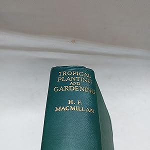 Imagen del vendedor de Tropical Planting And Gardening With Special Reference To Ceylon (Fifth Edition) a la venta por Cambridge Rare Books