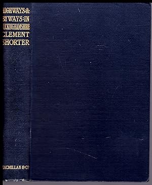 Seller image for Highways & Byways in BUCKINGHAMSHIRE by Clement Shorter 1920 for sale by Artifacts eBookstore