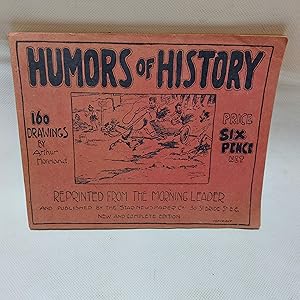 Seller image for Humors of History 160 Drawings by Arthur Moreland New and complete edition. for sale by Cambridge Rare Books