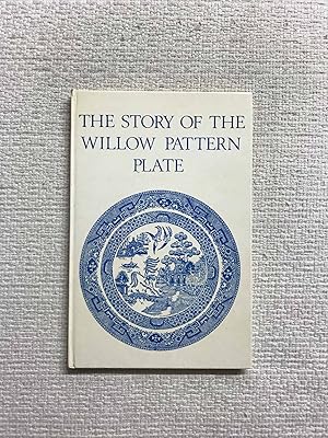 Image du vendeur pour The Story of the Willow Pattern Plate mis en vente par Campbell Llibres