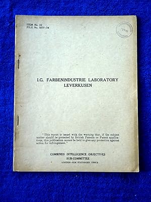 CIOS File No. XXV-34. I.G. Farbenindustrie Laboratory Leverkusen. 16 June 1945. Germany, Combined...