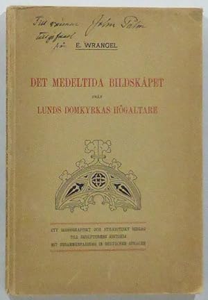 Imagen del vendedor de Det medeltida bildskpet frn Lunds domkyrkas hgaltare. Ett ikonografiskt och stilkritiskt bidrag till skulpturens historia. Mit Zusammenfassung in deutscher Sprache. a la venta por Patrik Andersson, Antikvariat.