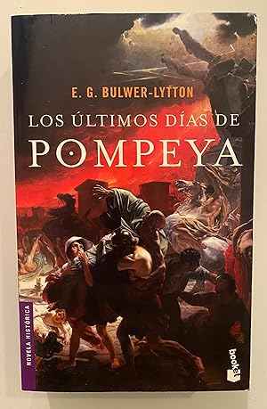 Image du vendeur pour Los ltimos das de Pompeya mis en vente par Nk Libros