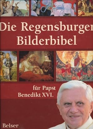 Die Regensburger Bilderbibel für Papst Benedikt XVI.