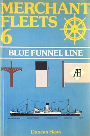 Merchant Fleets. No. 6. Blue Funnel Line.