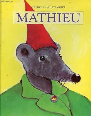 Immagine del venditore per Mathieu. venduto da Le-Livre