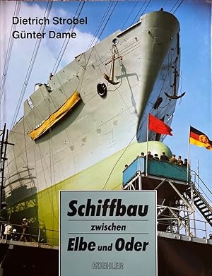 Bild des Verkufers fr Schiffbau zwischen Elbe und Oder. zum Verkauf von Antiquariat J. Hnteler