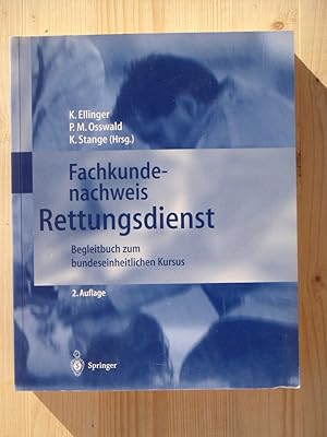 Bild des Verkufers fr Fachkundenachweis Rettungsdienst : Begleitbuch zum bundeseinheitlichen Kursus zum Verkauf von Versandantiquariat Manuel Weiner