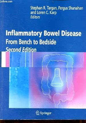 Seller image for Inflammatory Bowel Disease from bench to bedside - second edition. for sale by Le-Livre