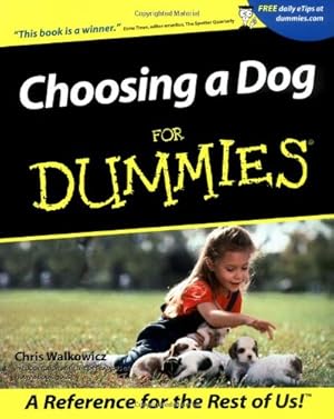 Bild des Verkufers fr Choosing a Dog For Dummies zum Verkauf von Reliant Bookstore