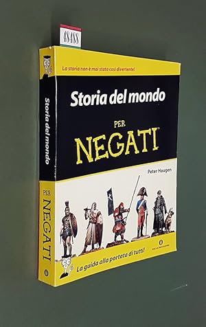 Seller image for STORIA DEL MONDO PER NEGATI for sale by Stampe Antiche e Libri d'Arte BOTTIGELLA