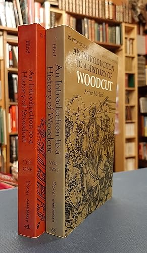Seller image for An Introduction to a History of Woodcut with a Detailed Survey of Work Done in the Fifteenth Century (2 volumes) for sale by Edinburgh Books