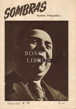 Sombras. Revista Fotográfica. Año V - Julio 1948. nº 50. Publicación mensual